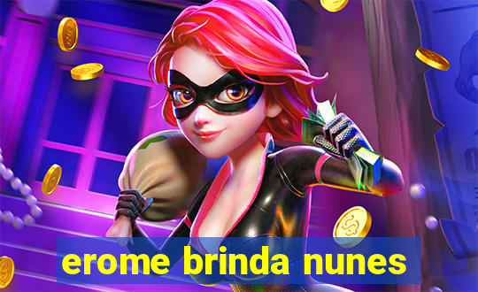 erome brinda nunes